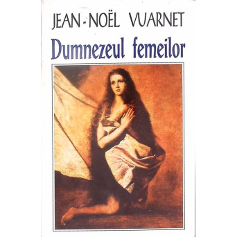 DUMNEZEUL FEMEILOR