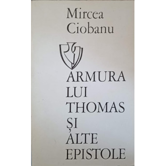 ARMURA LUI THOMAS SI ALTE EPISTOLE