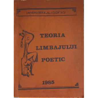 TEORIA LIMBAJULUI POETIC