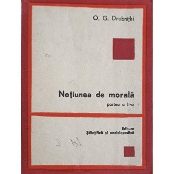 NOTIUNEA DE MORALA. PARTEA A II-A