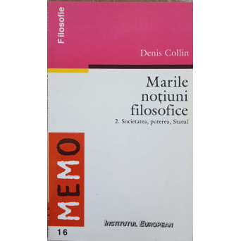 MARILE NOTIUNI FILOSOFICE 2. SOCIETATEA, PUTEREA, STATUL