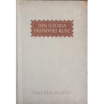 DIN ISTORIA FILOSOFIEI RUSE. CULEGERE DE ARTICOLE