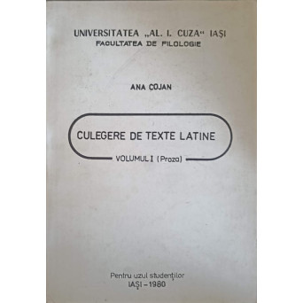 CULEGERE DE TEXTE LATINE VOL.1
