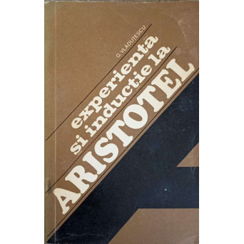 EXPERIENTA SI INDUCTIE LA ARISTOTEL