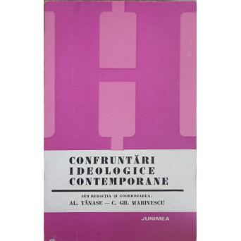 CONFRUNTARI IDEOLOGICE CONTEMPORANE