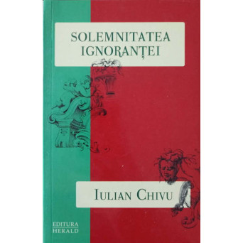 SOLEMNITATEA IGNORANTEI. ESEURILE DE LA STUTTGART II