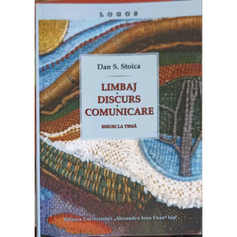 LIMBAJ. DISCURS. COMUNICARE. ESEURI LA TEMA