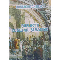 REFLECTII, CUGETARI SI MAXIME VOL.2 REFLECTII, CUGETARI SI MAXIME VOL.2