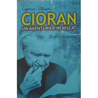 CIORAN UN AVENTURIER NEMISCAT