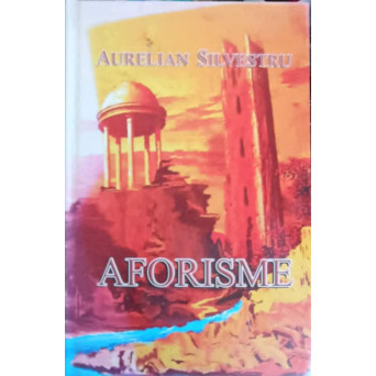 AFORISME, IDEI, IMAGINI, MEDITATII
