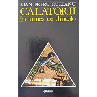CALATORII IN LUMEA DE DINCOLO