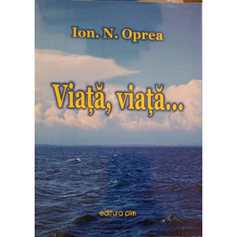 VIATA, VIATA...