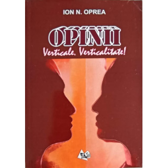 OPINII VERTICALE. VERTICALITATE!