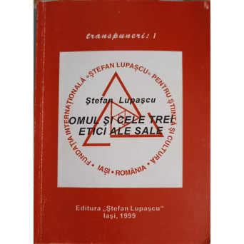 OMUL SI CELE TREI ETICI ALE SALE