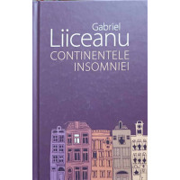 CONTINENTELE INSOMNIEI CONTINENTELE INSOMNIEI