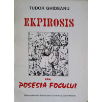 EKPIROSIS SAU POSESIA FOCULUI EKPIROSIS SAU POSESIA FOCULUI