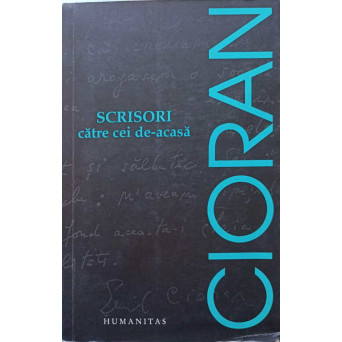 SCRISORI CATRE CEI DE-ACASA