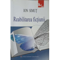 REABILITAREA FICTIUNII REABILITAREA FICTIUNII