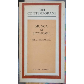 MUNCA SI ECONOMIE. ESEURI TEORETICE