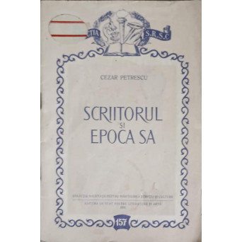 SCRIITORUL SI EPOCA SA