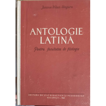 ANTOLOGIE LATINA PENTRU FACULTATEA DE FILOLOGIE