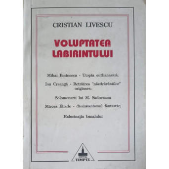 VOLUPTATEA LABIRINTULUI