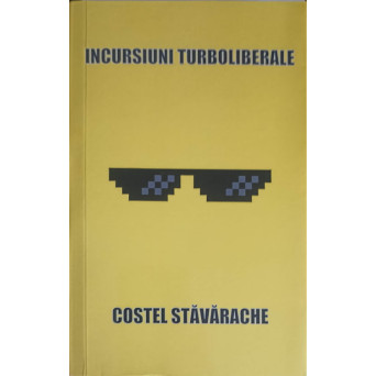 INCURSIUNI TURBOLIBERALE