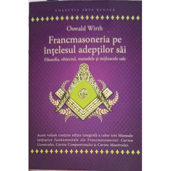 FRANCMASONERIA PE INTELESUL ADEPTILOR SAI
