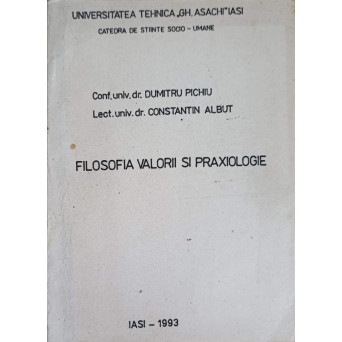 FILOSOFIA VALORII SI PRAXIOLOGIE