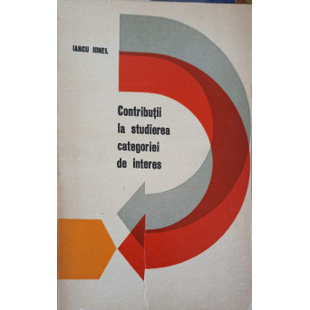 CONTRIBUTII LA STUDIEREA CATEGORIEI DE INTERES