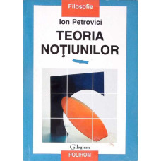 TEORIA NOTIUNILOR
