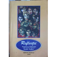 REFLECTII, NEGHINA SI PALAMIDA REFLECTII, NEGHINA SI PALAMIDA