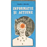 INFORMATIE SI ACTIUNE INFORMATIE SI ACTIUNE