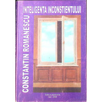 INTELIGENTA INCONSTIENTULUI INTELIGENTA INCONSTIENTULUI