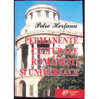 PERMANENTE CULTURALE ROMANESTI SI UNIVERSALE PERMANENTE CULTURALE ROMANESTI SI UNIVERSALE