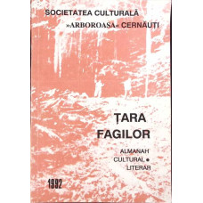 TARA FAGILOR. ALMANAH CULTURAL-LITERAR AL ROMANILOR NORD-BUCOVINENI 1992