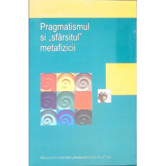 PRAGMATISMUL SI SFARSITUL METAFIZICII