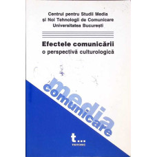 EFECTELE COMUNICARII. O PERSEPECTIVA CULTUROLOGICA