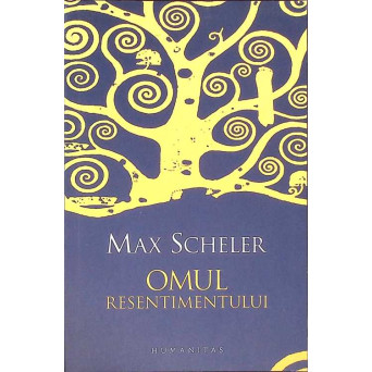 OMUL RESENTIMENTULUI