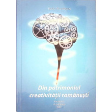 DIN PATRIMONIUL CREATIVITATII ROMANESTI (CU DEDICATIA AUTORULUI)