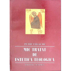 MIC TRATAT DE ESTETICA TEOLOGICA