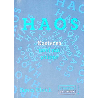 HAOS. NASTEREA UNEI NOI STIINTE