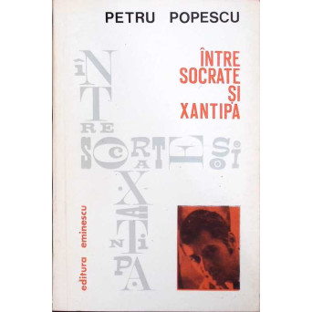 INTRE SOCRATE SI XANTIPA