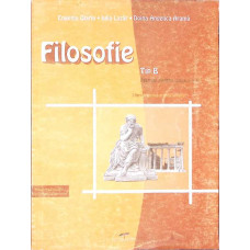 FILOSOFIE, MANUAL PENTRU CLASA A XII-A (TIP B)