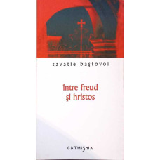 INTRE FREUD SI HRISTOS