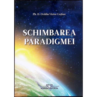 SCHIMBAREA PARADIGMEI