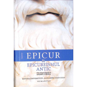 EPICUR SI EPICUREISMUL ANTIC