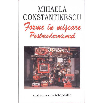 FORME IN MISCARE; POSTMODERNISMUL