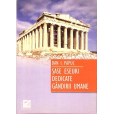 SASE ESEURI DEDICATE GANDIRII UMANE