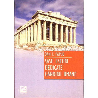 SASE ESEURI DEDICATE GANDIRII UMANE